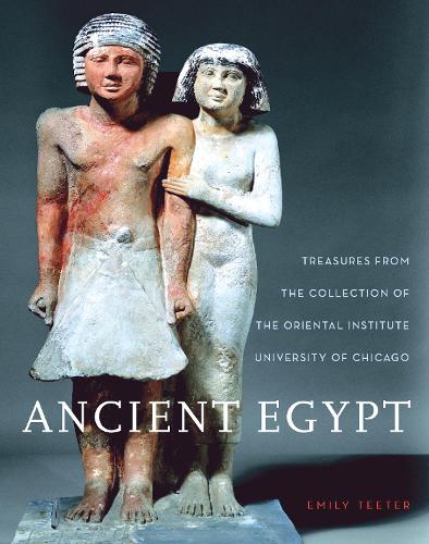 Бумажная книга «Ancient Egypt: Treasures from the Collection of the Oriental Institute», автор Эмили Титер - фото №1
