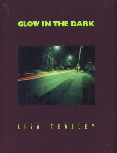 Бумажная книга «Glow in the Dark», автор Лиза Тисли - фото №1