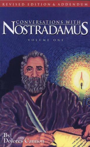 Паперова книга «Conversations with Nostradamus:  Volume 1: His Prophecies Explained», автор Долорес Кеннон - фото №1