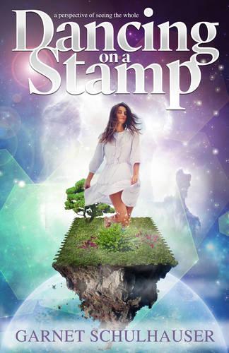 Паперова книга «Dancing on a Stamp: Startling Revelations from the Other Side», автор Гарнет Шульгаузер - фото №1