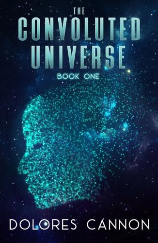 Бумажная книга «Convoluted Universe: Book One», автор Долорес Кэннон - фото №1