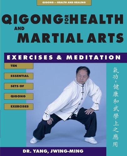 Бумажная книга «Qigong for Health & Martial Arts: Exercises and Meditation», автор Джвинг-Минг Ян - фото №1