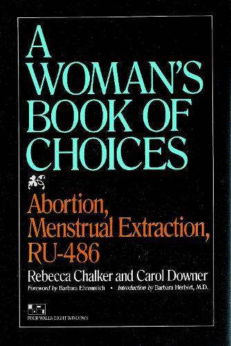 Паперова книга «A Woman's Book Of Choices», авторів Керол Даунер, Ребекка Чалкер - фото №1
