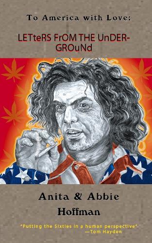 Бумажная книга «LETTERS FROM THE UNDERGROUND», авторов Эбби Хоффман, Анита Хоффман - фото №1