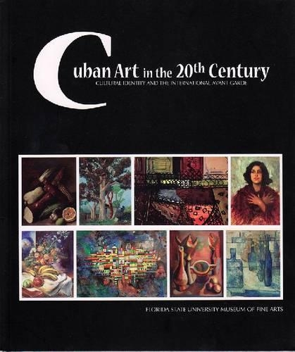 Бумажная книга «Cuban Art in the Twentieth Century: Cultural Identity and the International Avant Garde», авторов Хуан А. Мартинес, Пол Нилл, Сегундо Х. Фернандес - фото №1