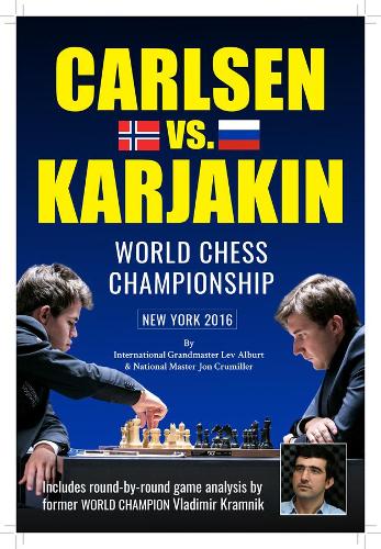 Бумажная книга «World Chess Championship: Carlsen v. Karjakin», авторов Джон Крамиллер, Лев Альбурт - фото №1