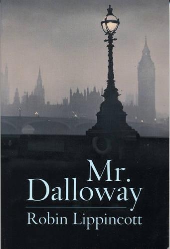 Бумажная книга «Mr. Dalloway: A Novella», автор Робин Липпинкотт - фото №1