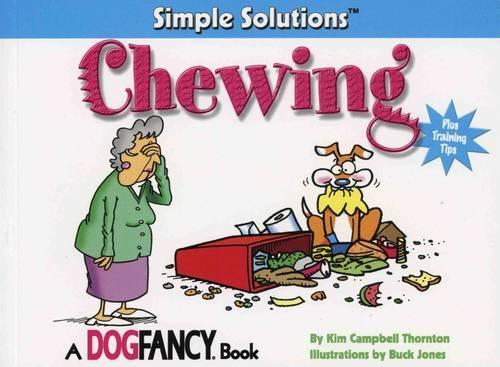 Бумажная книга «Chewing: Plus Training Tips», автор Ким Кэмпбелл Торнтон - фото №1