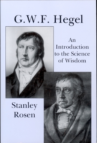 Бумажная книга «GWF Hegel – Introduction To Science Of Wisdom», автор Стэнли Розен - фото №1