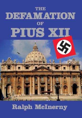 Бумажная книга «Defamation Of Pius XII», автор Ральф Макинерни - фото №1