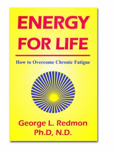 Паперова книга «Energy for Life: How to Overcome Chronic Fatigue», автор Джордж Редмон - фото №1