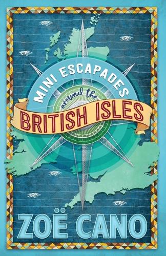 Бумажная книга «Mini Escapades around the British Isles», автор Зои Кано - фото №1