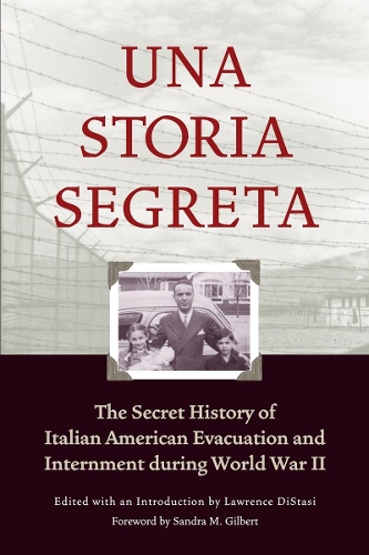 Бумажная книга «Una Storia Segreta: The Secret History of Italian American Evacuation and Internment during World War II», автор Лоуренс ДиСтази - фото №1