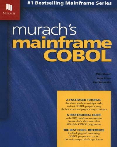 Паперова книга «Murach's Mainframe COBOL», авторів Енн Прайс, Майк Мурач, Рауль Менендес - фото №1