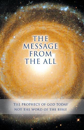 Бумажная книга «The Message from the All - Volume 1», автор House Gabriele Publishing - фото №1