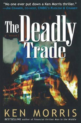 Бумажная книга «Deadly Trade: A Novel», автор Кен Моррис - фото №1