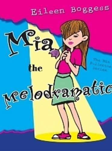 Паперова книга «Mia the Melodramatic», автор Ейлін Боггесс - фото №1
