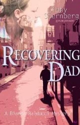 Паперова книга «Recovering Dad: A Bianca Balducci Mystery», автор Ліббі Штернберг - фото №1