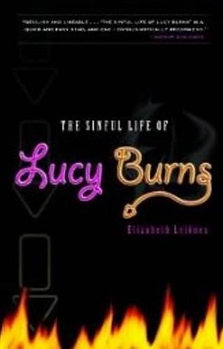 Паперова книга «Sinful Life of Lucy Burns», автор Елізабет Лейкнес - фото №1