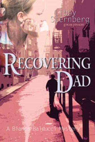 Бумажная книга «Recovering Dad: A Bianca Balducci Mystery», автор Либби Штернберг - фото №1
