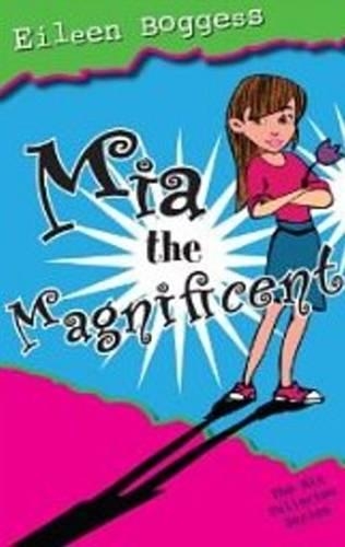 Бумажная книга «Mia the Magnificent», автор Эйлин Боггесс - фото №1