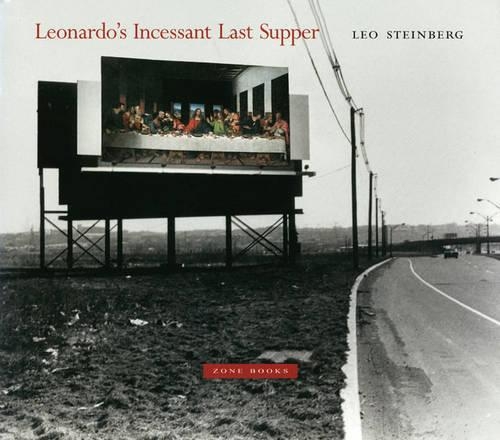 Паперова книга «Leonardo's Incessant Last Supper», автор Лео Штайнберг - фото №1