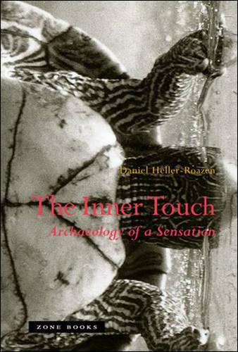 Бумажная книга «The Inner Touch: Archaeology of a Sensation» - фото №1