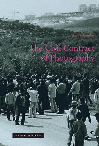 Бумажная книга «The Civil Contract of Photography», автор Ариэлла Азулай - фото №1