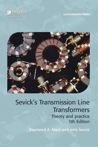 Паперова книга «Sevick's Transmission Line Transformers: Theory and practice», авторів Джеррі Севік, Раймонд А. Мак - фото №1