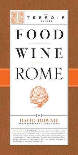 Бумажная книга «Food Wine Rome», автор Дэвид Дауни - фото №1
