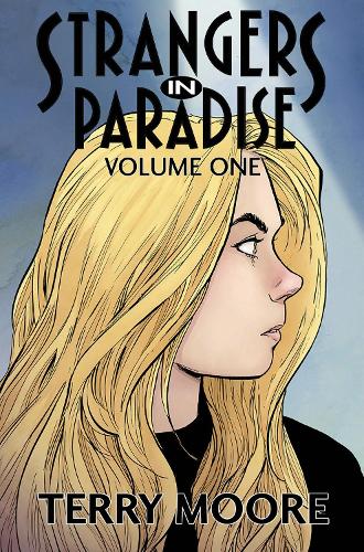 Бумажная книга «Strangers In Paradise Volume One», автор Терри Мур - фото №1