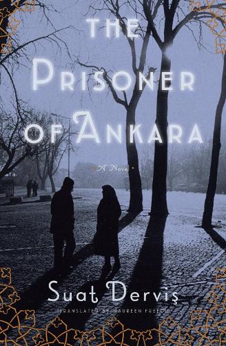 Бумажная книга «The Prisoner of Ankara: A Novel», авторов Морин Фрили, Суат Дервиш - фото №1