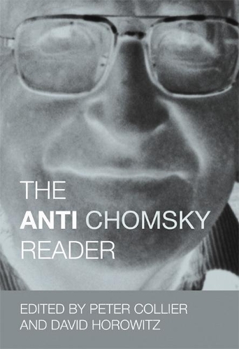 Паперова книга «Anti Chomsky Reader», авторів Девід Горовіц, Пітер Кольєр - фото №1