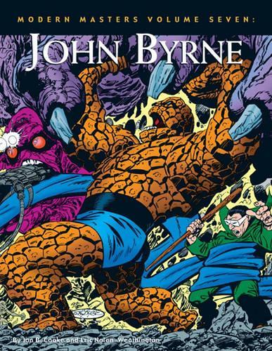 Бумажная книга «Modern Masters Volume 7: John Byrne», авторов Эрик Нолен-Витингтон, Джон Б. Кук - фото №1