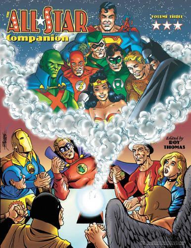 Бумажная книга «All-Star Companion Volume 3», автор Рой Томас - фото №1