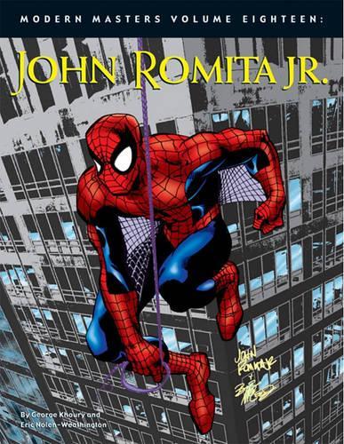 Бумажная книга «Modern Masters Volume 18: John Romita Jr.», авторов Эрик Нолен-Витингтон, Джордж Хоури - фото №1