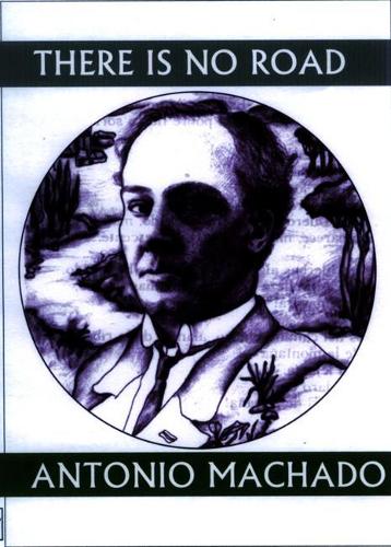 Бумажная книга «There is No Road: Proverbs by Antonio Machado», автор Антонио Мачадо - фото №1