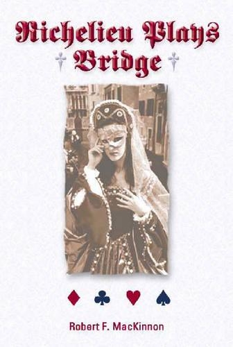  «Richelieu Plays Bridge» - фото №1