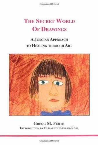 Бумажная книга «The Secret World of Drawings: A Jungian Approach to Healing Through Art», автор Грегг М. Фурт - фото №1