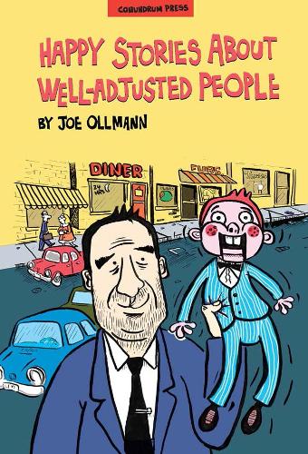 Бумажная книга «Happy Stories About Well-adjusted People: An Ollmann Omnibus», автор Джо Оллманн - фото №1