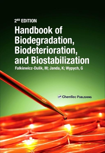 Паперова книга «Handbook of Material Biodegradation, Biodeterioration, and Biostablization», авторів Джордж Випич, Катажина Янда, Міхаліна Фалькевич-Дулік - фото №1