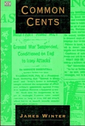 Бумажная книга «Common Cents: Media Portrayal of the Gulf War and Other Events», автор Джеймс П. Винтер - фото №1