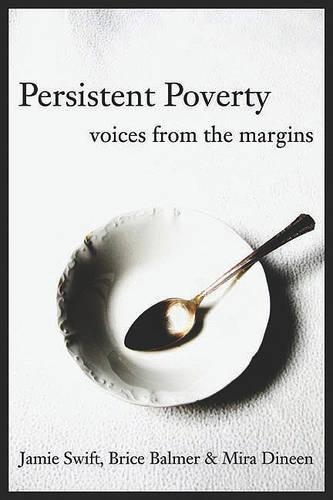 Бумажная книга «Persistent Poverty: Voices from the Margins», авторов Брайс Балмер, Джейми Свифт, Мира Дайнин - фото №1