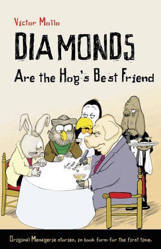  «Diamonds Are Hog's Best Friend» - фото №1