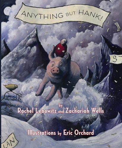 Бумажная книга «Anything But Hank», авторов Рэйчел Лебовиц, Захария Уэллс - фото №1