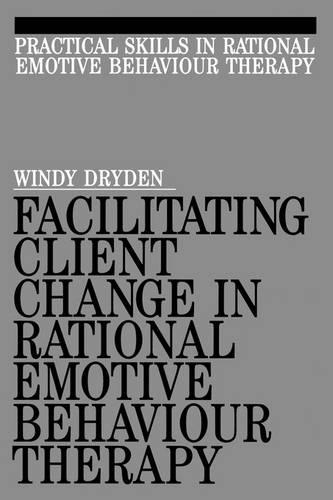 Паперова книга «Facilitating Client Change in Rational Emotive Behavior Therapy», автор Вінді Драйден - фото №1