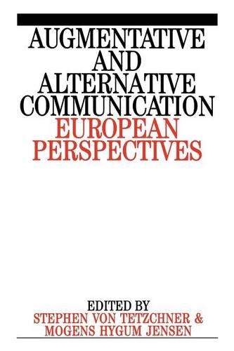 Бумажная книга «Augumentative and Alternative Communication: European Perspectives», авторов Могенс Йенсен, Стивен фон Течнер - фото №1