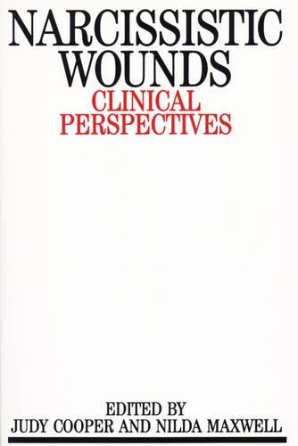 Паперова книга «Narcissistic Wounds: Clincal Perspectives», авторів Джуді Купер, Нільда Максвелл - фото №1