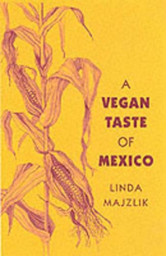 Бумажная книга «The Vegan Taste of Mexico», автор Линда Майзлик - фото №1