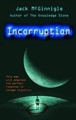 Бумажная книга «Incorruption», автор Джек Макгиннигл - фото №1